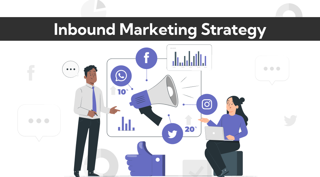 What is an Inbound Marketing Strategy?