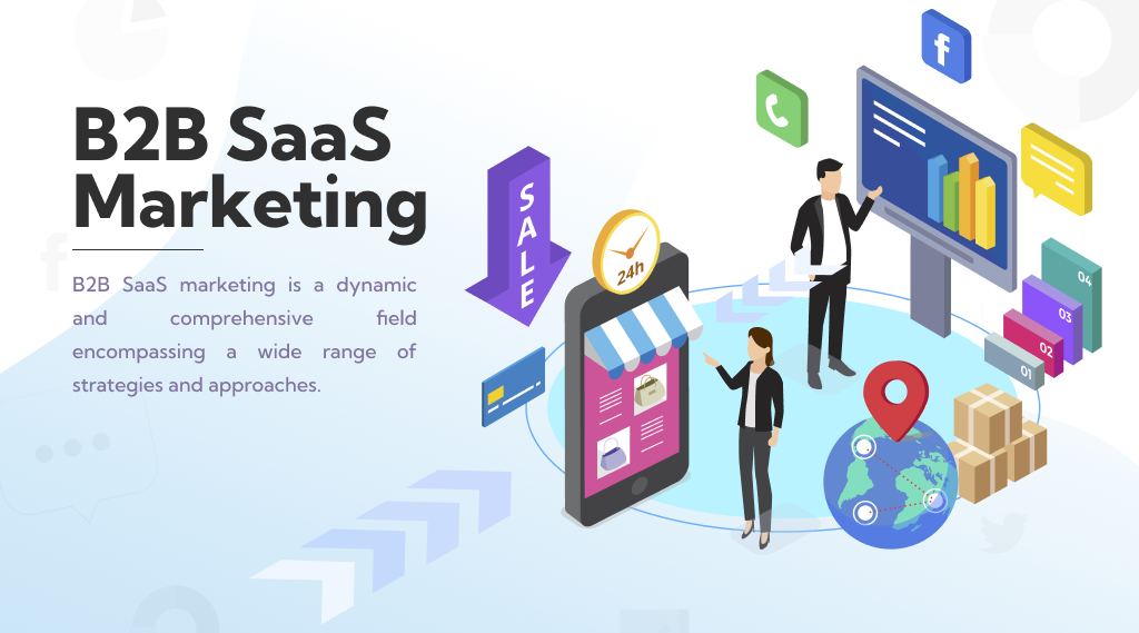 Meaning Of B2B SaaS Marketing