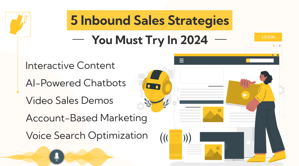 5 Strategies for Inbound Sales in 2024