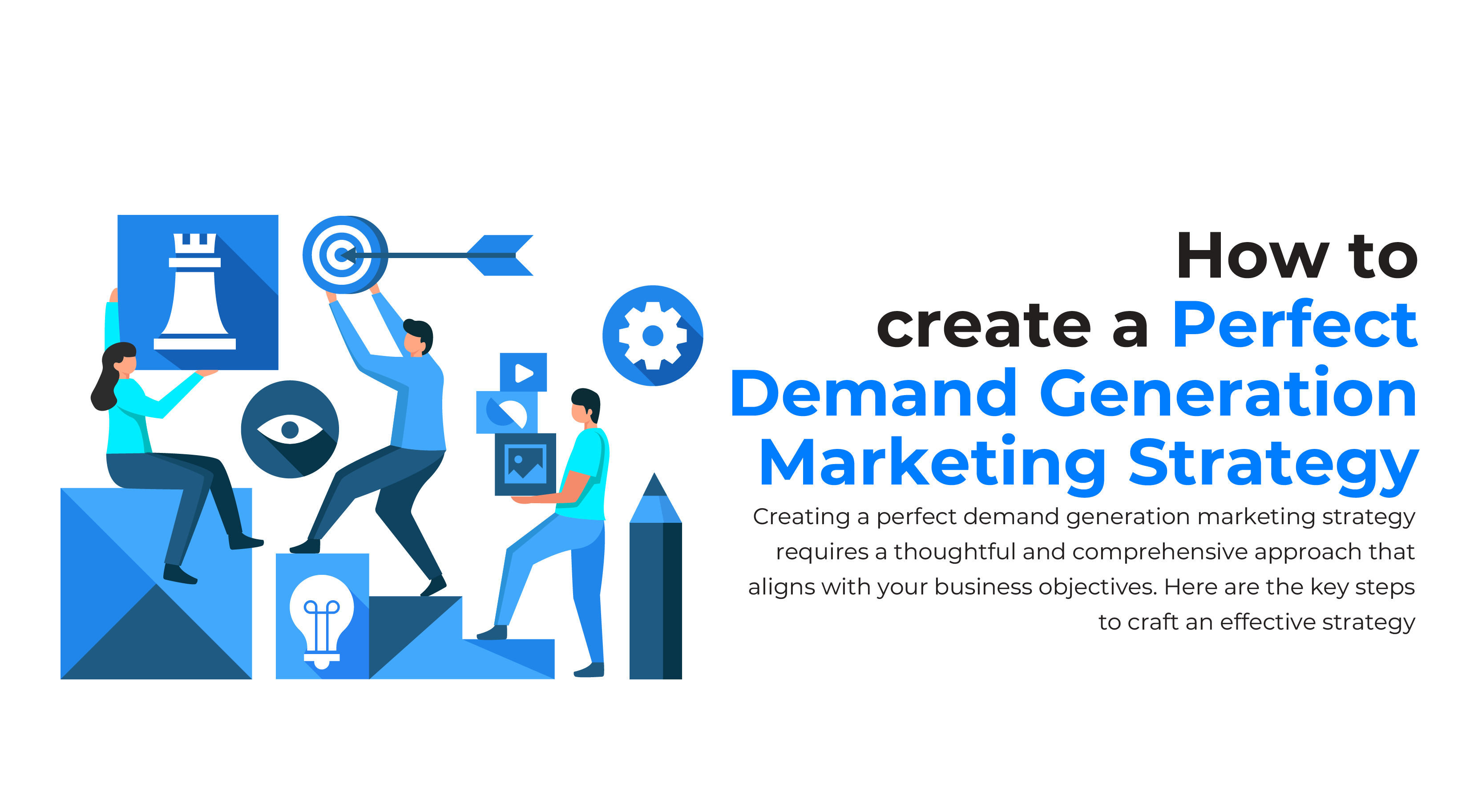 Demand Generation Marketing Strategy Guide