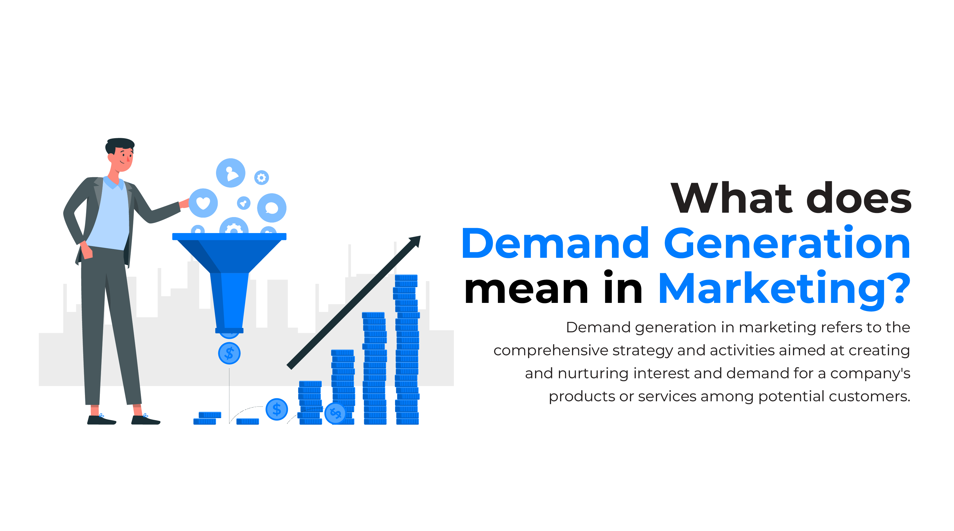 Meaning Of Demand Generation In Marketing