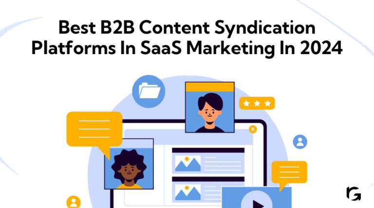 Best B2B content syndication platforms in saas marketing in 2024