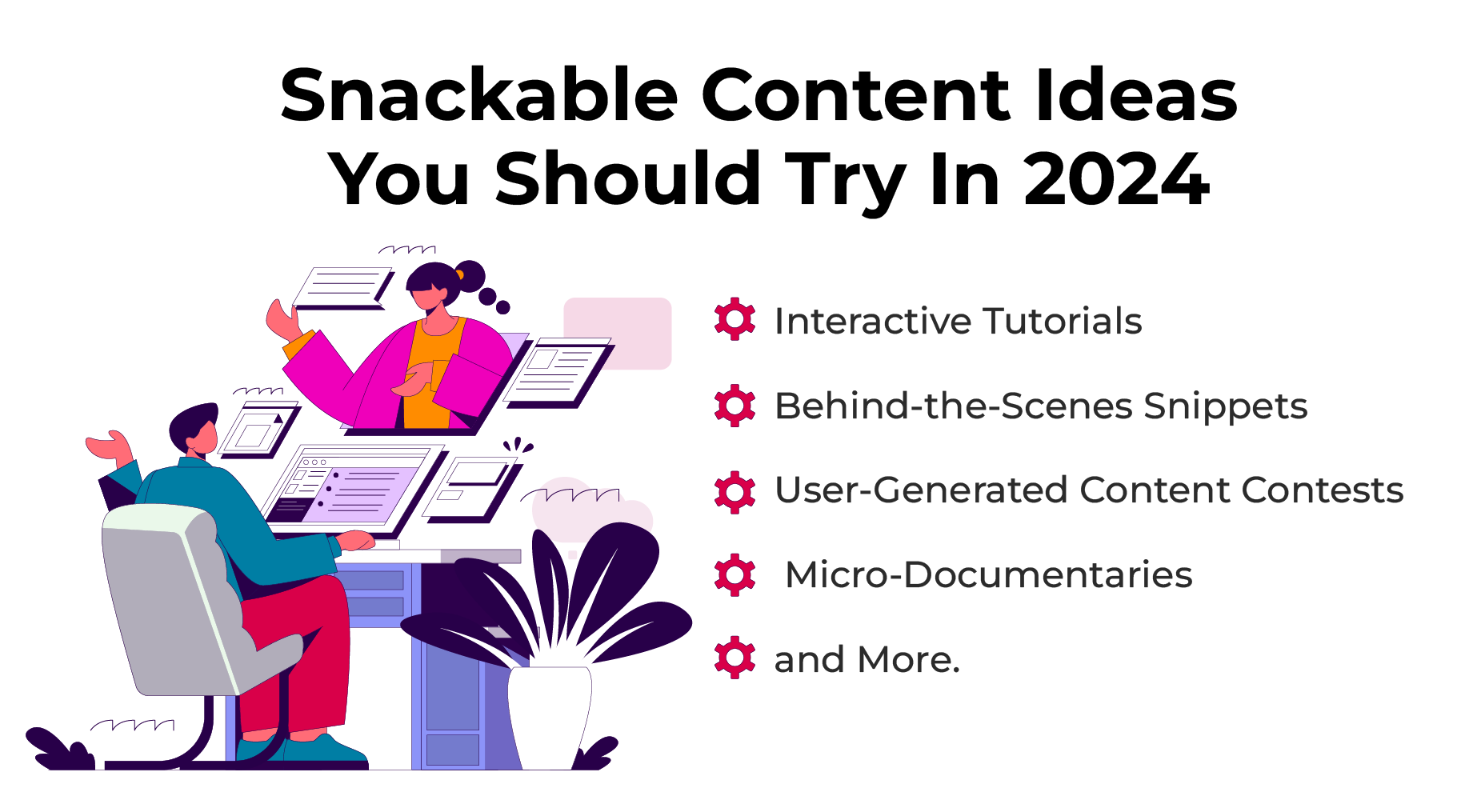 What are the snackable content ideas you should try in