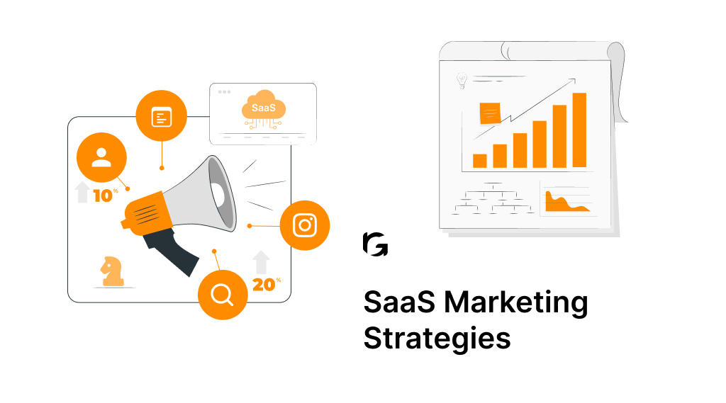 Maximize Growth With 11 SaaS Marketing Strategies In 2024