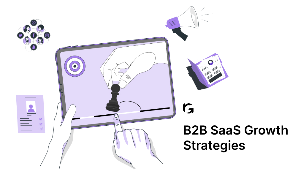 B2B SaaS Growth Strategies